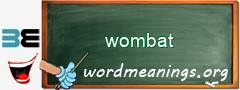 WordMeaning blackboard for wombat